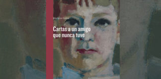 Cartas a un amigo que nunca tuve