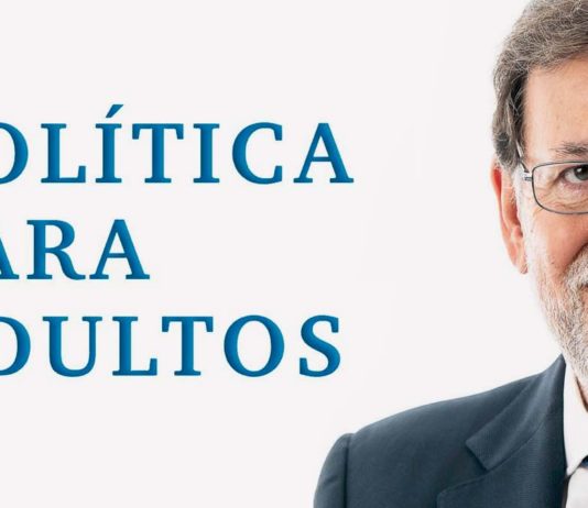 Mariano Rajoy y su política para adultos
