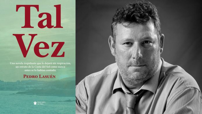 Tal vez. Un libro de Pedro Lasuén. Tal vez. Un libro de Pedro Lasuén.